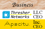 Business, Thresher Networks logo, LLC, CEO, Apscitu logo, Inc., CEO.