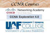 CCNA Courses, Cisco Networking Academy CCNA Exploration logo, UAF Community & Technical College logo.