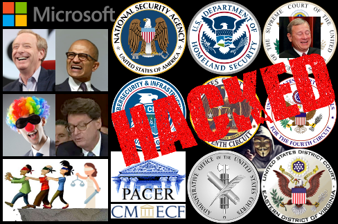 Microsoft logo, Brad Smith photo, Satya Nadella photo, blindfolded clown lawyer photo, James Duff photo, blind leading blind justice off a cliff, hacker, federal seals, PACER logo, CM/ECF logo, HACKED.