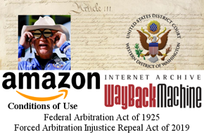 Cowboy-hatted goggled Amazon head Jeff Bezos photo, Western District of Washington U.S. District Court seal, U.S. Constitution Article III (judicial system) photo, Amazon logo, Conditions of Use, Internet Archive Wayback Machine logo, Arbitration Acts.