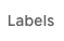 Labels tab.