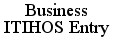 Business ITIHOS Entry tab.