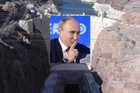 Photos of Hoover Dam and Vladimir Putin.