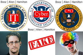 Booz Allen logos, NSA IT seal, Edward Snowden, DHS Cyber seal, Fake, SEC C*O seal, bandit clown.