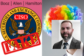 Booz Allen logo, SEC seal, fake, CISO, Andrew Krug photo over bandit clown photo.