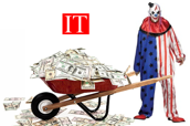 IT, wheelbarrow of money, American clown.
